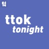 The TTok Tonight Podcast artwork