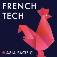 French Tech Podcast podcast