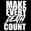 Make Every Death Count artwork