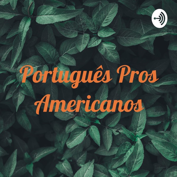 Português Pros Americanos Artwork