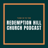 Sermons Archive - Redemption Hill Church - Redemption Hill Church