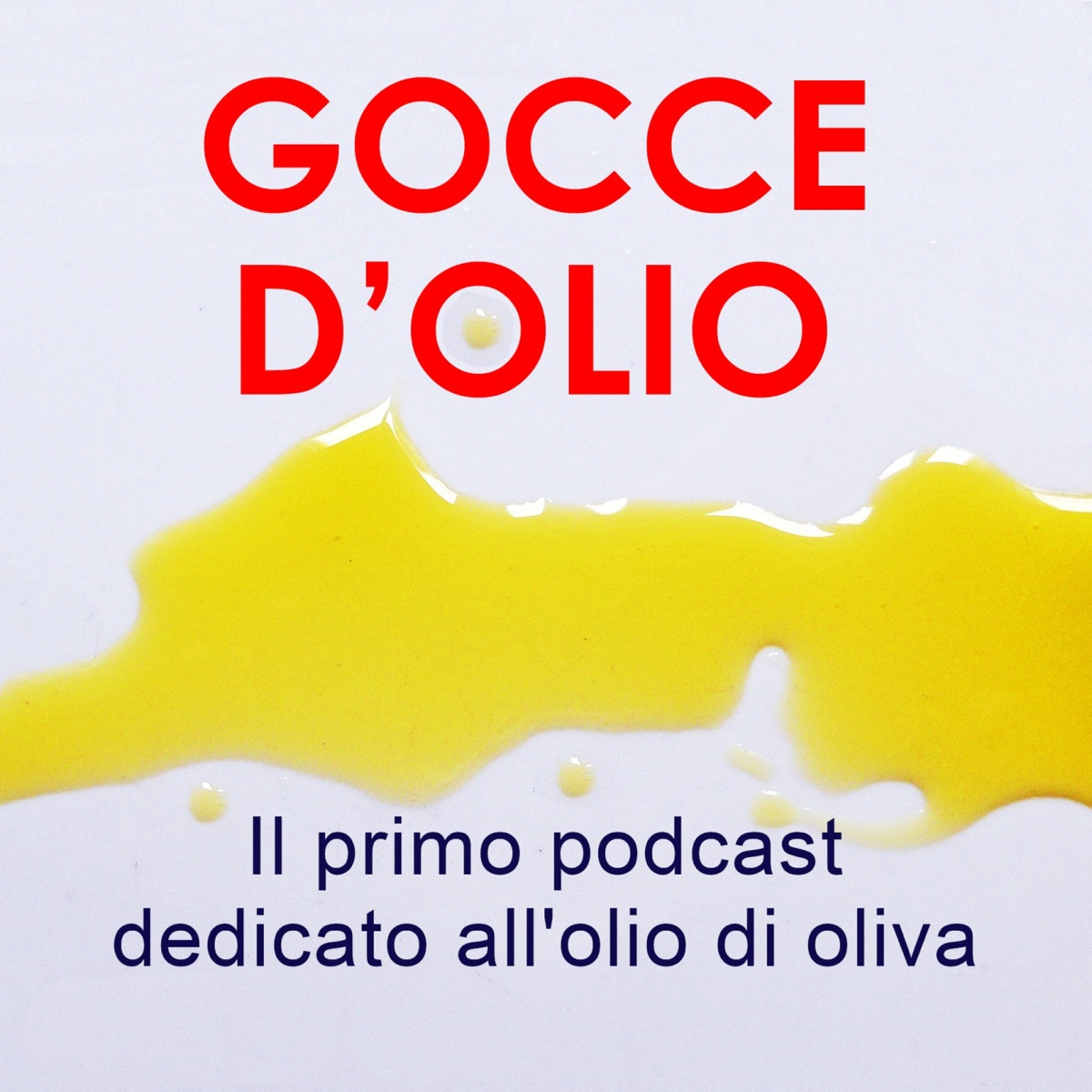 Gocce D Olio Podcast Podtail