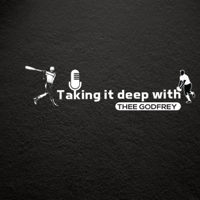 Taking It Deep with Thee Godfrey podcast