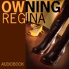 OWNING REGINA - Audiobook - Lesbian romance erotica novel (featuring BDSM) artwork
