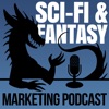 Science Fiction & Fantasy Marketing Podcast artwork