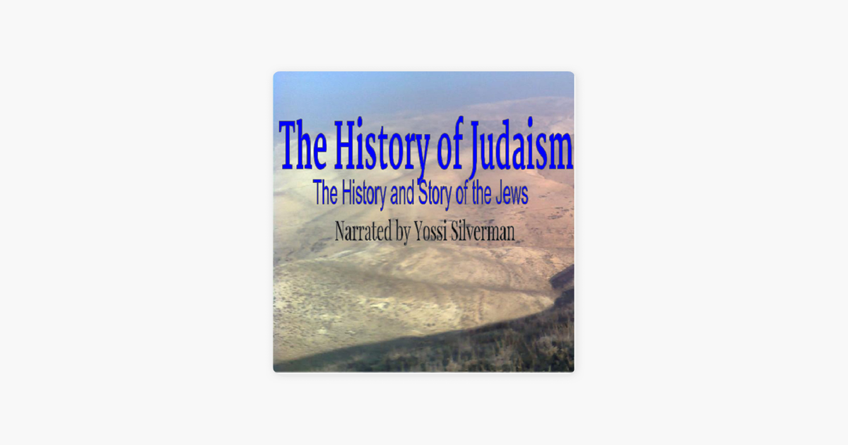 the-history-of-judaism-the-history-and-story-of-the-jews-on-apple