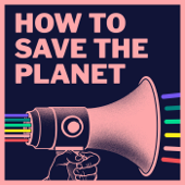 How to Save the Planet - Friends of the Earth