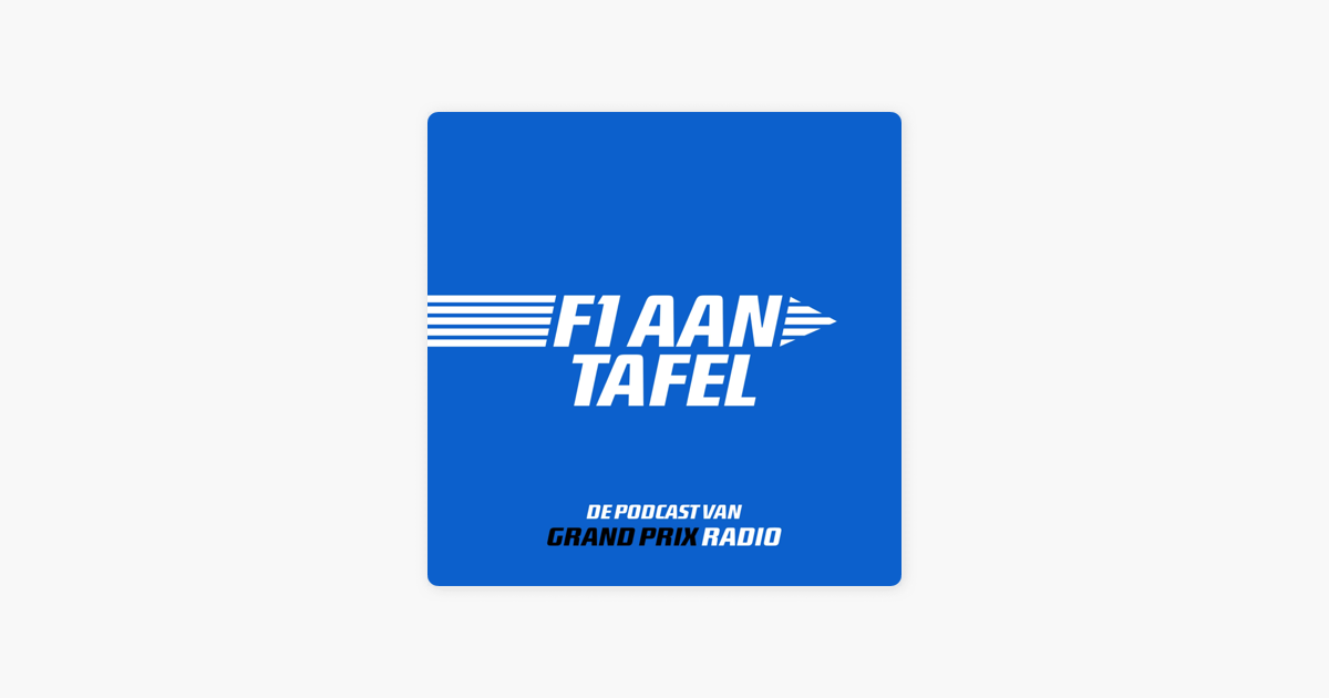 ‎F1 Aan Tafel op Apple Podcasts