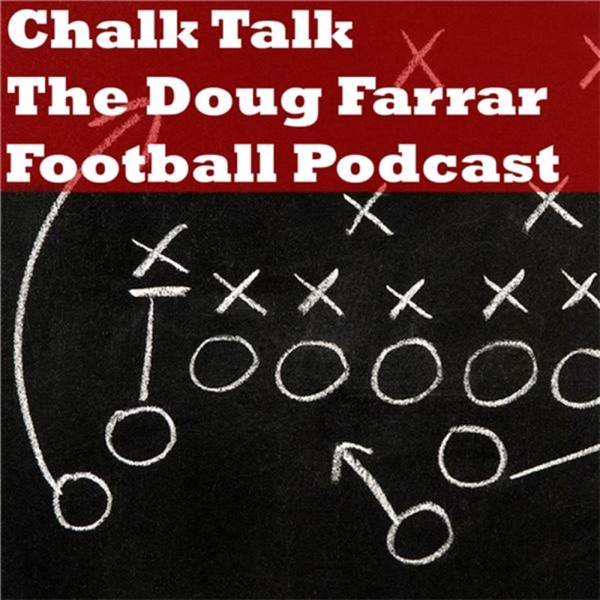 Chalk Talk: Doug Farrar Football Podcast Artwork