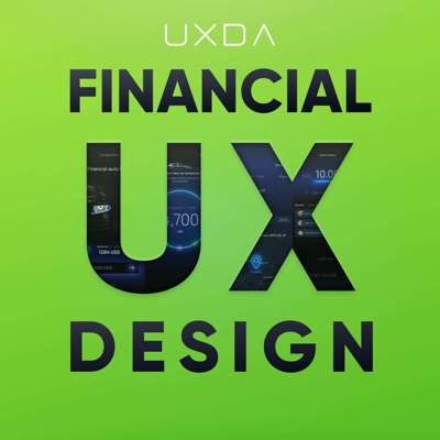 UXDA | Financial UX Design Podcast UXDA | Financial UX Design Podcast