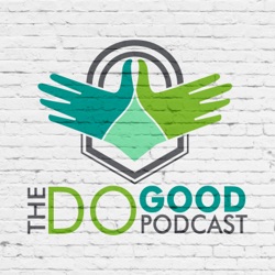 The Do Good Podcast