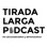 Tirada Larga Podcast