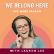We Belong Here: Lessons from Unconventional Paths to Tech 