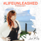 #LifeUnleashed Podcast