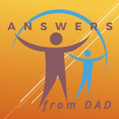 Answers From Dad Answers From Dad