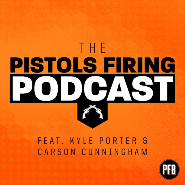 Pistols Firing Podcast