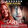 Now Playing Presents:  The Stephen King Carrie Retrospective Series artwork