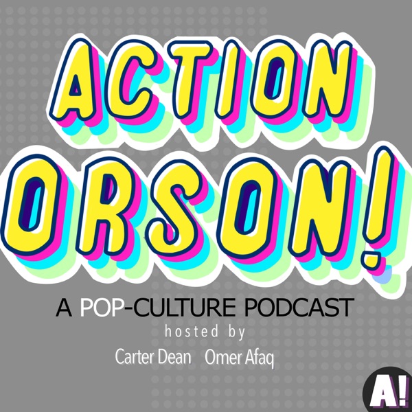 Action Orson!