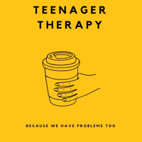 Teenager Therapy podcast