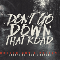Don't Go Down That Road podcast