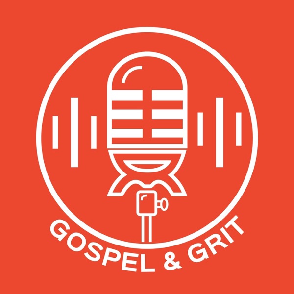 Gospel & Grit