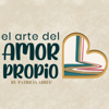 El Arte del Amor Propio - Patricia Abreu Logroño