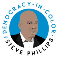 Democracy in Color with Steve Phillips podcast
