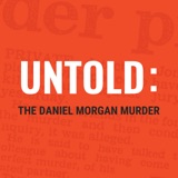 Too Close for Comfort: New Evidence Connecting Daniel Morgan to another Violent Death podcast episode
