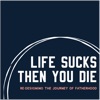 Life Sucks Then You Die artwork