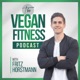 #381: The Journey from Vegetarian To Vegan Muscle Gain