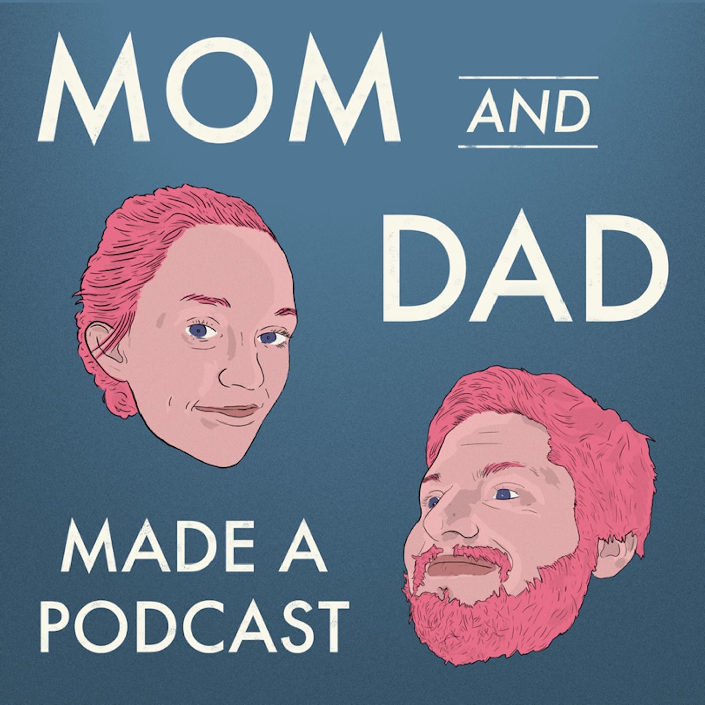 Daddy made. Mom knows best Podcast. Made by dad. What makes a dad. Dad makes our World.