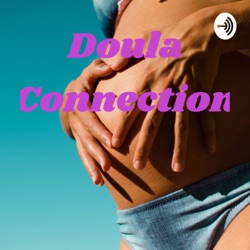 Doula Connection by Claudia Reyes Doula