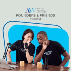 AV7 | C-suite Hiring and  Why “Business Problems are People Problems”| Minh Giang - Newing Company| AVV Founders & Friends