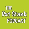 Audio Hertz presents The Dat Stank Podcast! artwork