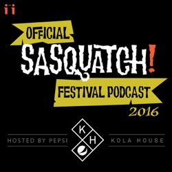 The Official Sasquatch! Festival Podcast with John Norris