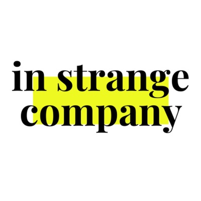 In Strange Company™︎ In Strange Company™︎