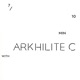 7/10 Minutes with ARKHILITE COMMUNE