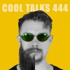 COOL TALKS 444 artwork