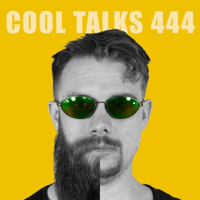 COOL TALKS 444 podcast