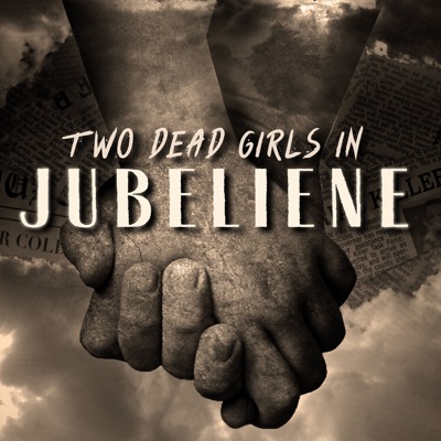 Two Dead Girls in Jubeliene:Ethan Wellin