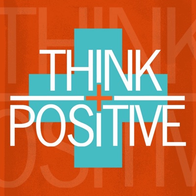 Think Positive: Daily Affirmations Think Positive: Daily Affirmations