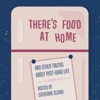 There's Food at Home artwork