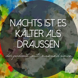 Nachts Ist Es Kalter Als Draussen On Apple Podcasts