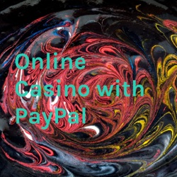 Online Casino with PayPal