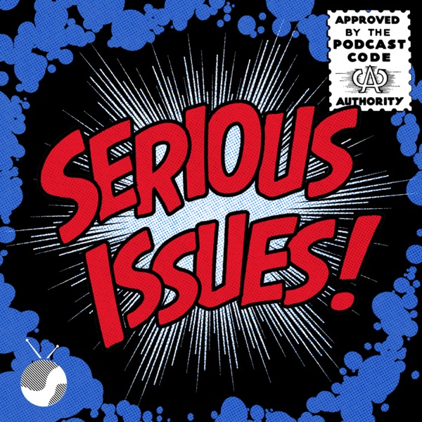Midnight Snack Furry Comic Porn - Serious Issues: A Comic Book Podcast | Podbay