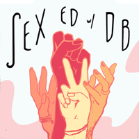 Sex Ed with DB podcast