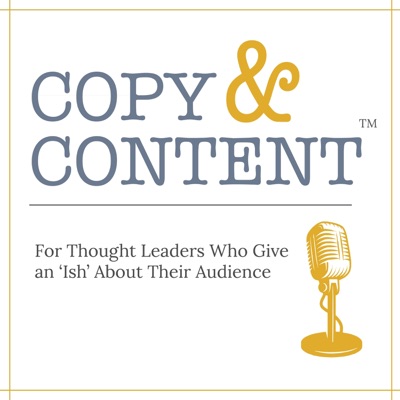 Copy & Content with Jon Cook: For Thought Leaders Who Give an 'Ish' About Their Audience Copy & Content with Jon Cook: For Thought Leaders Who Give an 'Ish' About Their Audience