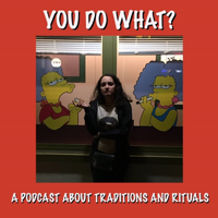 You Do What? podcast