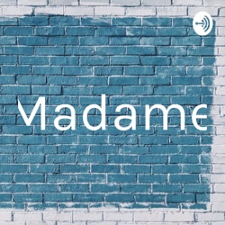 Madame