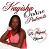 Kayisha Online Podcasts artwork